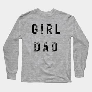 Girl Dad Long Sleeve T-Shirt